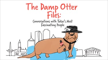 The Damp Otter Files: Conversations with Tulsa's Most Fascinating People